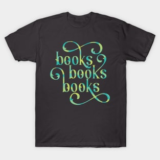 Books Books Books T-Shirt